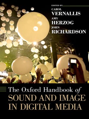 cover image of The Oxford Handbook of Sound and Image in Digital Media